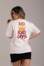 OVERSIZED NO BAD DAYS
