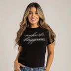 CAMISETA MAKE IT HAPPEN